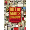 Out Of Mao's Shadow door Philip Pan