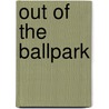 Out Of The Ballpark door April Prince