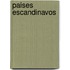 Paises Escandinavos