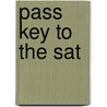 Pass Key To The Sat by Sharon Green