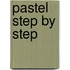 Pastel Step By Step