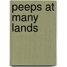 Peeps At Many Lands by James Baikie