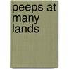 Peeps at Many Lands door Talbot R. Kelly