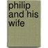 Philip And His Wife