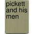 Pickett And His Men