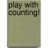 Play with Counting!