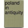 Poland in Antiquity by Ronald Cohn