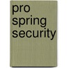Pro Spring Security by Carlo Scarioni