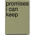 Promises I Can Keep