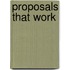 Proposals That Work