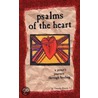 Psalms of the Heart by S.J. Timothy Brown