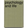 Psychology And Life by Richard J. Gerrig