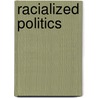 Racialized Politics door David Sears