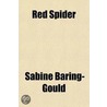Red Spider; A Novel door Sabine Baring-Gould