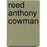 Reed Anthony Cowman door Andy Adam