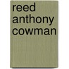 Reed Anthony Cowman door Andy Adam