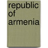 Republic Of Armenia by International Monetary Fund