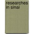 Researches In Sinai