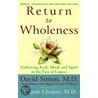 Return to Wholeness door Dr Deepak Chopra