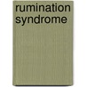 Rumination Syndrome door Ronald Cohn