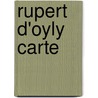 Rupert D'Oyly Carte door Ronald Cohn