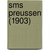 Sms Preussen (1903) door Ronald Cohn
