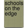 Schools on the Edge by Susan Steward