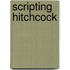 Scripting Hitchcock