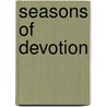 Seasons Of Devotion by Philip Law