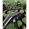 Security Consulting by Charles A. Sennewald