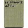 Sefammelte Adriften door Ludwig B�Rne