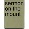 Sermon on the Mount by John D. Mummert