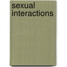 Sexual Interactions door Elizabeth Rice Allgeier