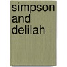 Simpson and Delilah door Ronald Cohn