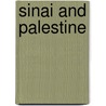 Sinai And Palestine by Arthur Penrhyn Stanley