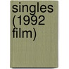 Singles (1992 Film) by Ronald Cohn