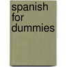 Spanish For Dummies by Susana Wald