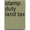 Stamp Duty Land Tax door Michael Thomas