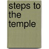 Steps To The Temple door Richard Crashaw
