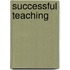 Successful Teaching