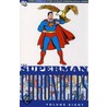 Superman Chronicles by Jerry Siegel