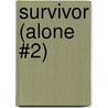 Survivor (Alone #2) door University James Phelan