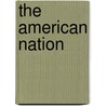 The American Nation door Mark A. Carnes