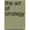 The Art Of Strategy door Barry J. Nalebuff