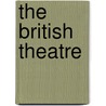 The British Theatre by John Vanbrugh