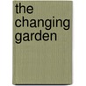 The Changing Garden door Claudia Lazzaro