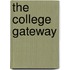 The College Gateway