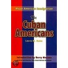 The Cuban Americans by Laura Hahn