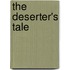 The Deserter's Tale