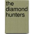 The Diamond Hunters